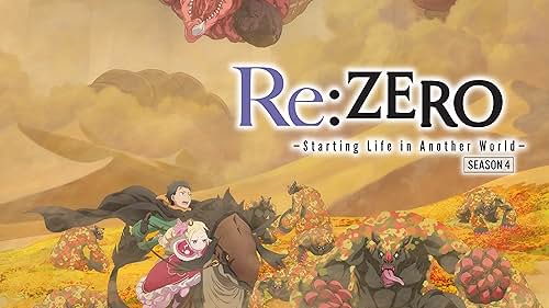 Re: Zero - Starting Life in Another World